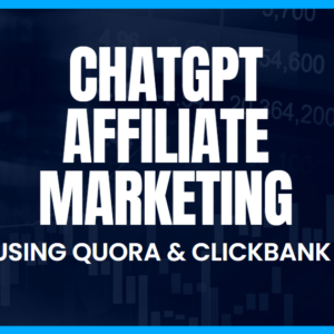 ChatGPT Affiliate Marketing