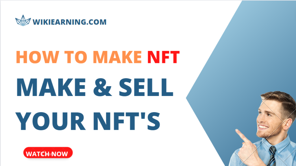 How To Make NFT